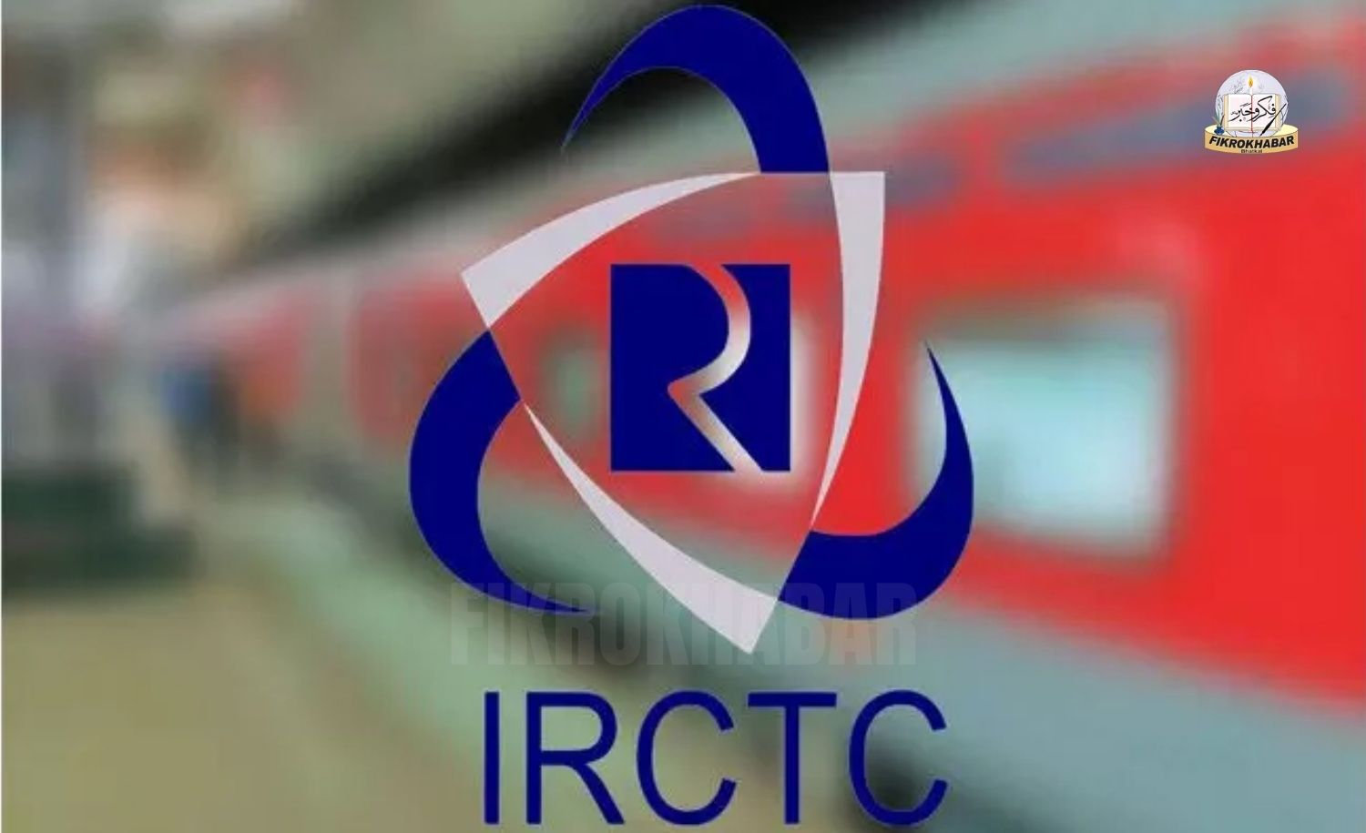 IRCTC New User Registrations Drop Sharply After Crackdown on Fake IDs