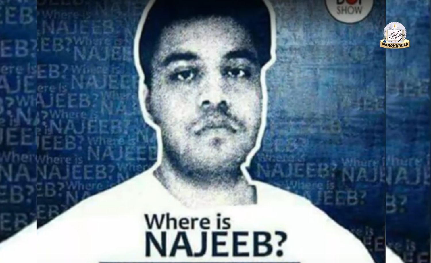 “Where is Najeeb?”: Ten years on, student groups accuse agencies, administration, then JNUSU leadership of complicity in denying justice